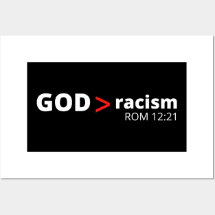 GOD > racism    (Apparel & Products) Posters and Art